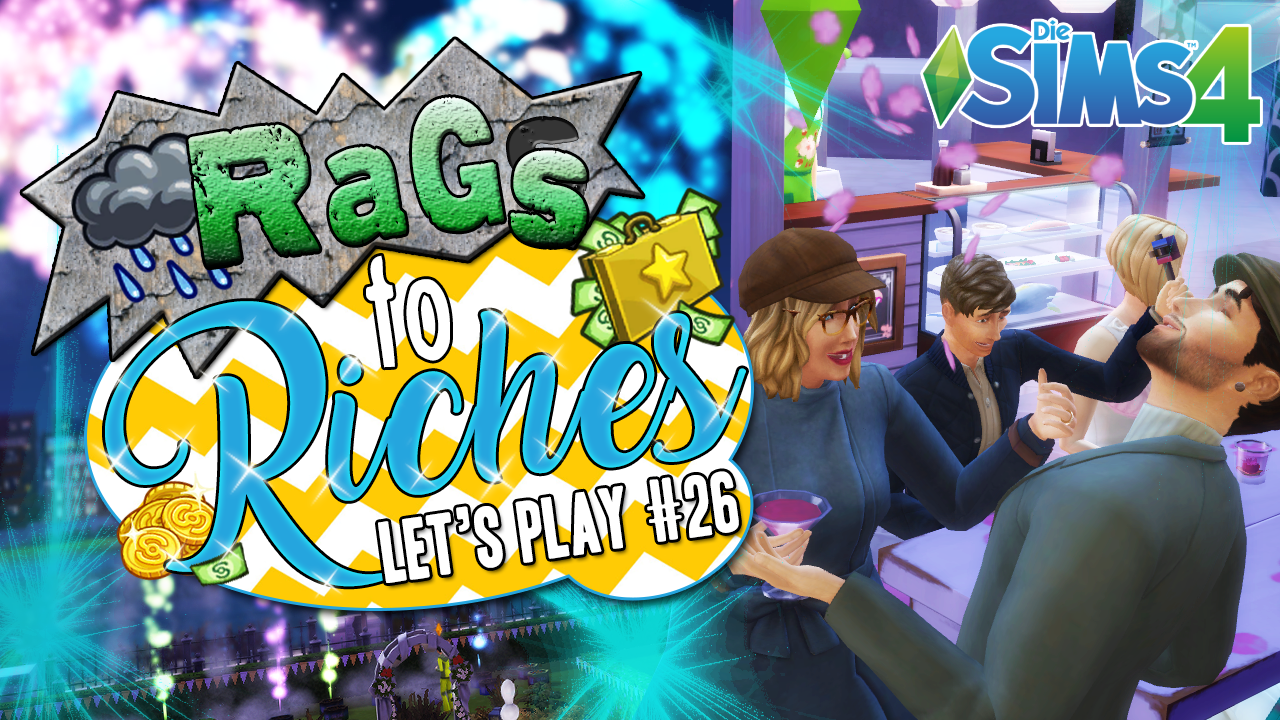 Die Sims 4 RAGS TO RICHES | Let’s Play #26 – HAPPY NEW YEAR!